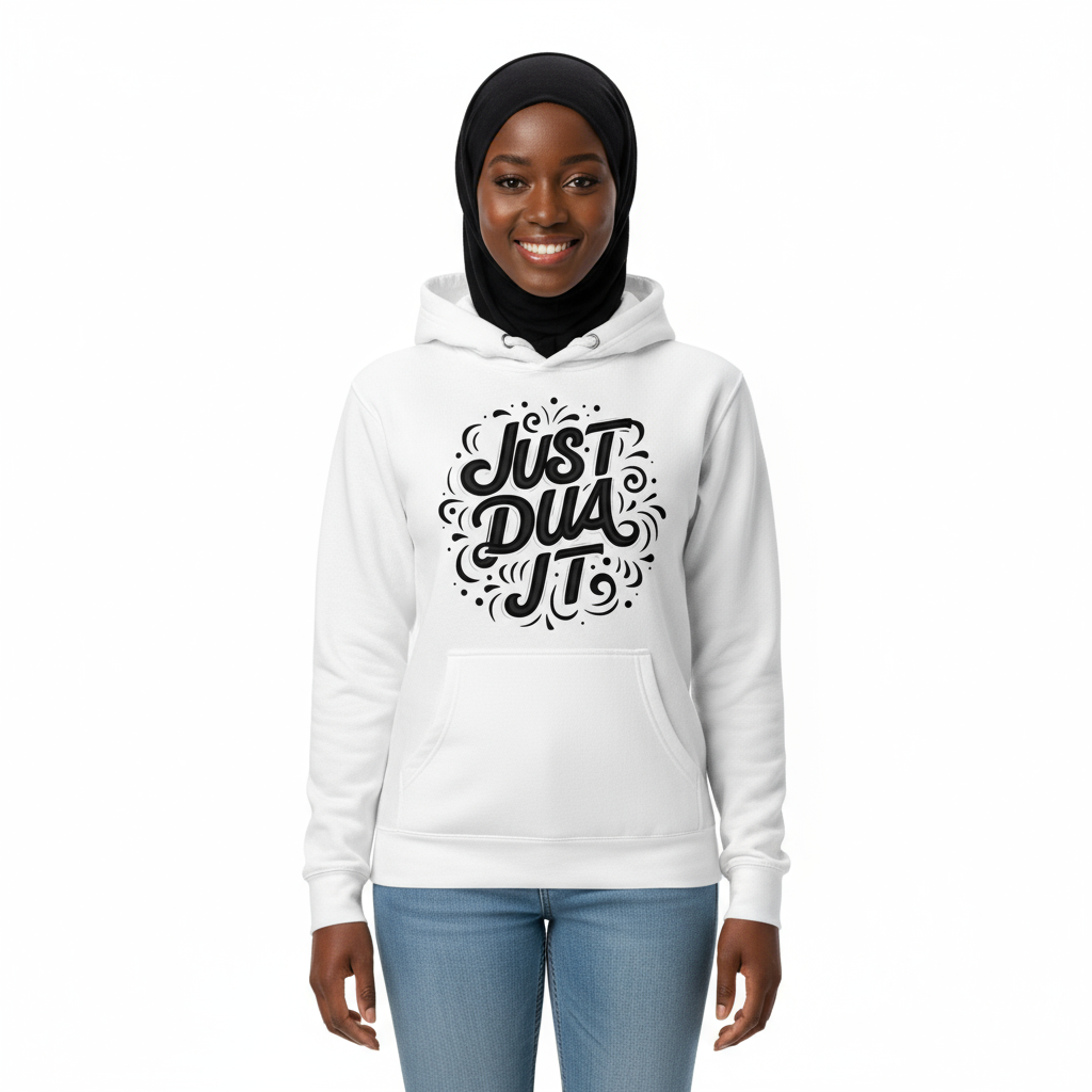 White hoodie front - Just Dua It